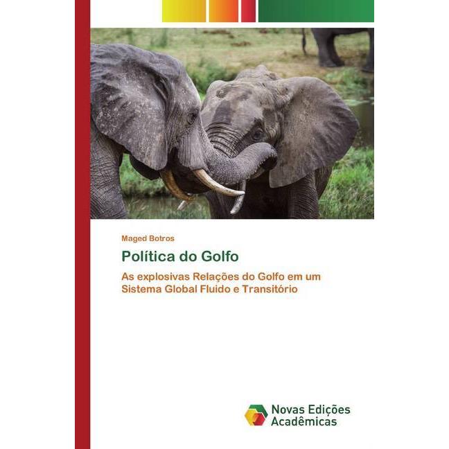 Política do Golfo, Fachbücher von Maged Botros