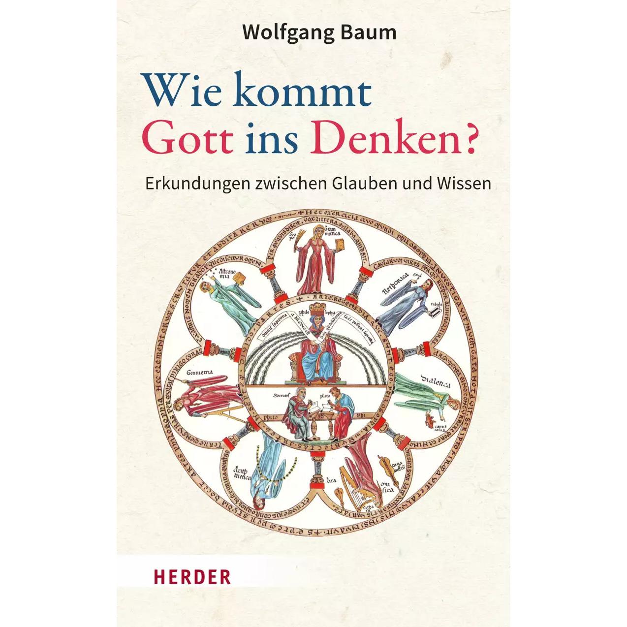 Wie kommt Gott ins Denken?, Sachbücher von Wolfgang Baum