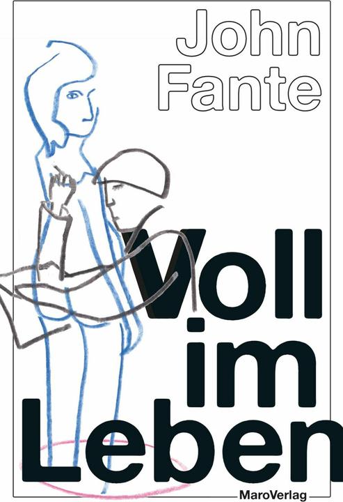 Produktbild Voll im Leben (Deutsch, Doris Engelke, John Fante, 2018)