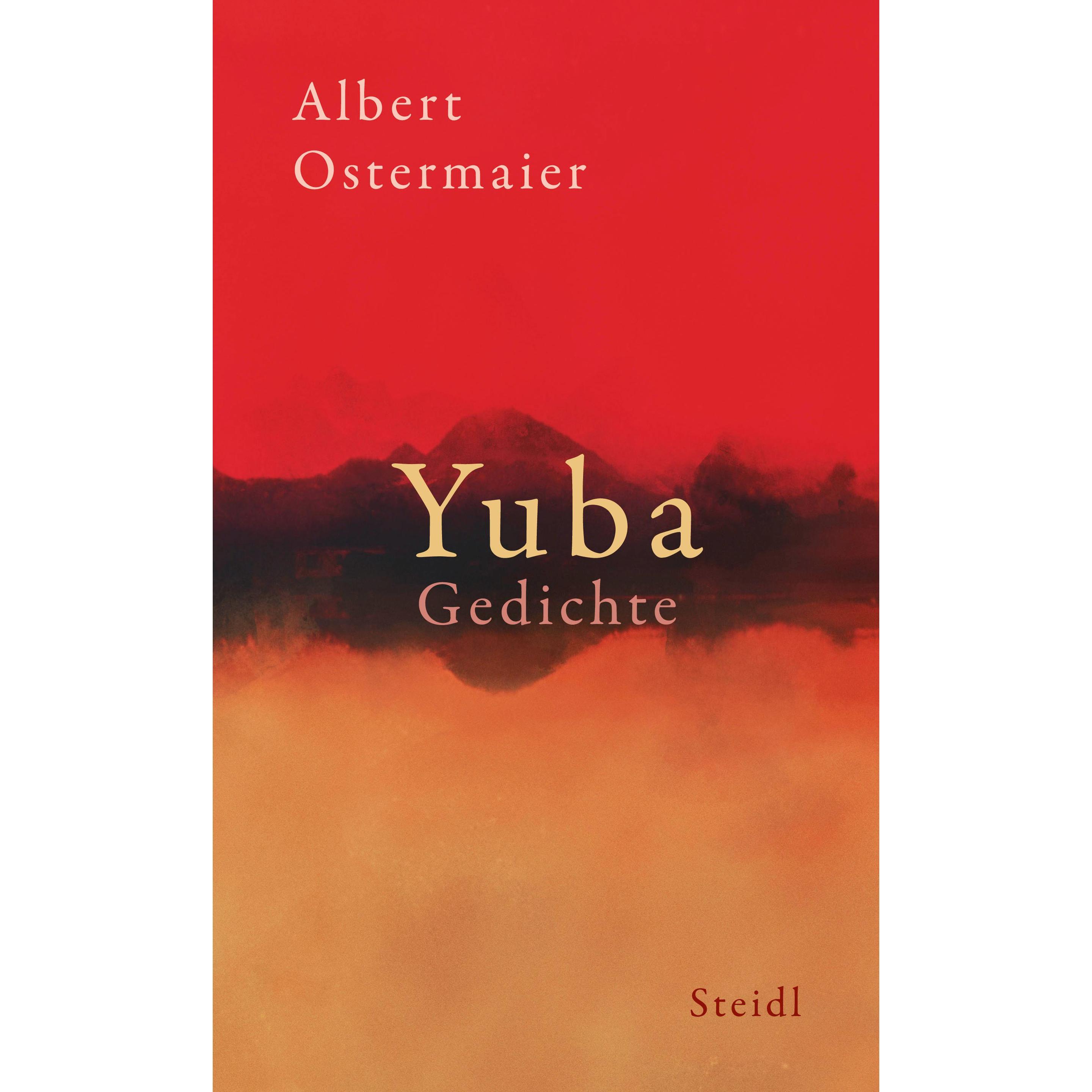 Yuba, Belletristik von Albert Ostermaier