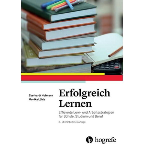 Erfolgreich lernen, Fachbücher von Eberhardt Hofmann