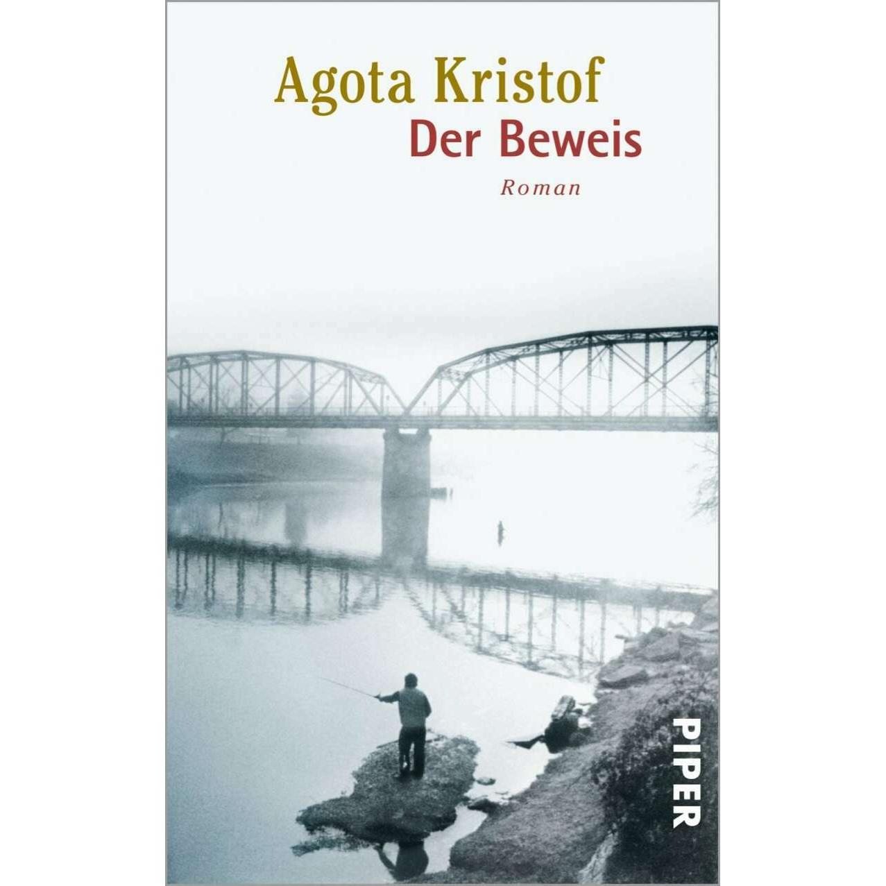 Der Beweis, Belletristik von Agota Kristof