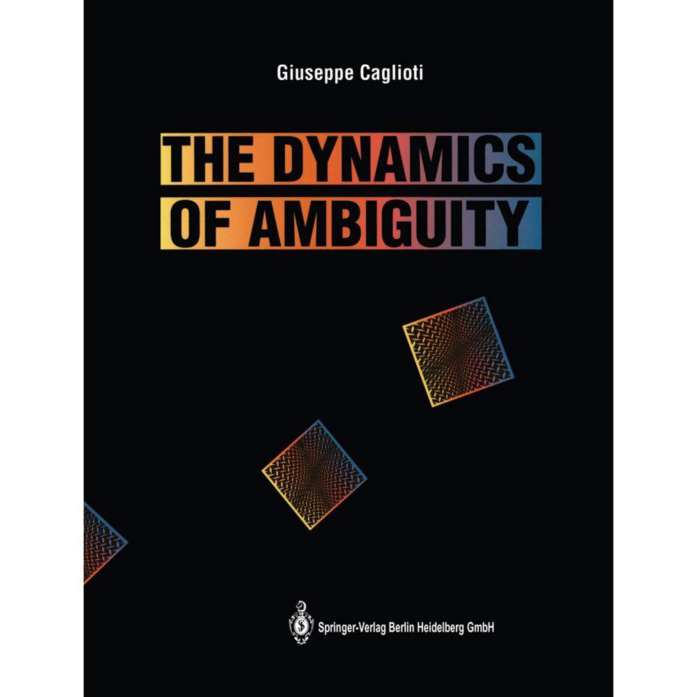The Dynamics of Ambiguity, Fachbücher von Giuseppe Caglioti