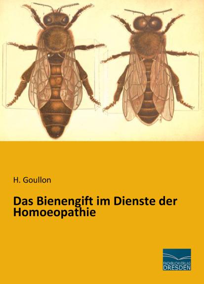 Das Bienengift im Dienste der Homoeopathie