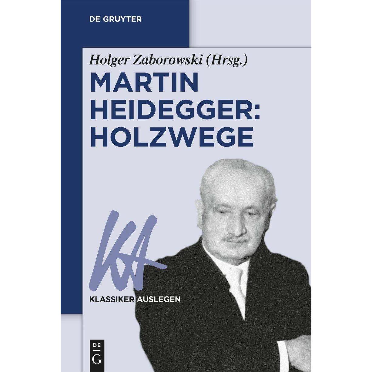 Martin Heidegger: Holzwege, Fachbücher von Holger Zaborowski