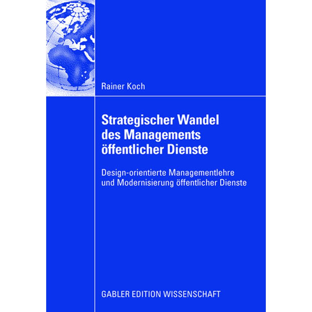 Auf dem Weg zum Management des öffentlichen Dienstes, Fachbücher von Rainer Koch