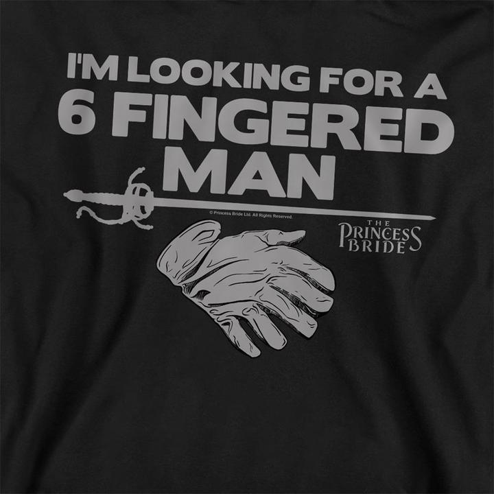 Produktbild The Princess Bride I'm Looking For Six Fingered Man Sweatshirt (S)