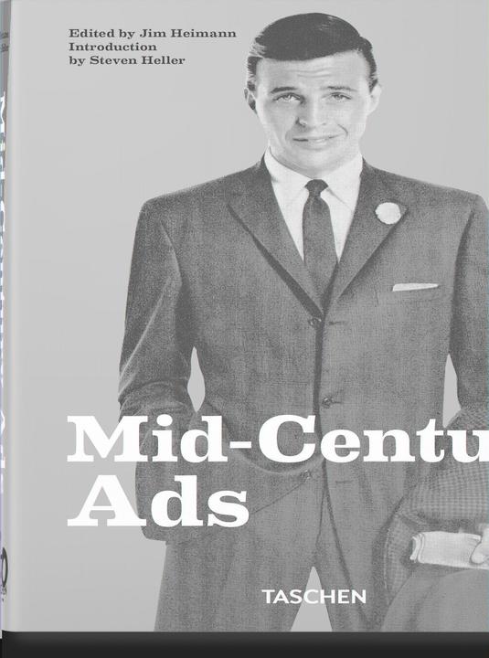 Actual product image Mid-Century Ads. 40th Ed (English, French, German, Steven Heller, 2023)