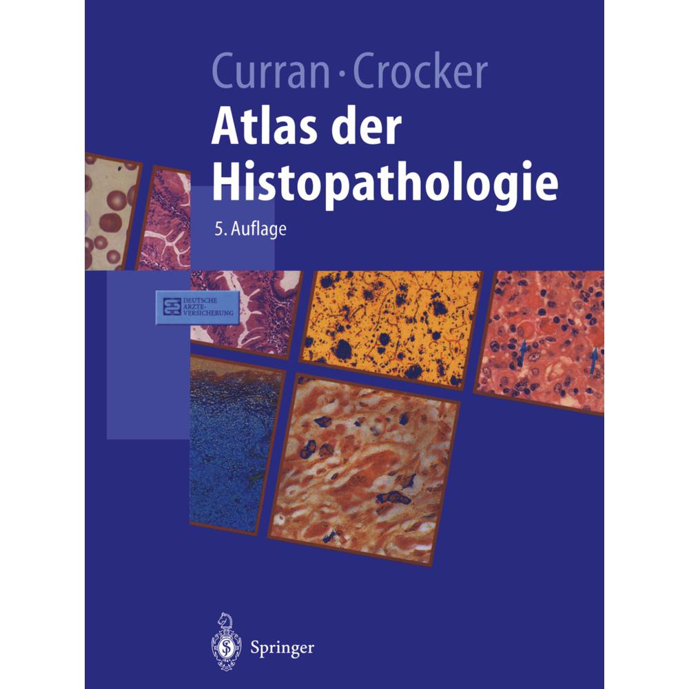 Thumbnail - Atlas der Histopathologie, Fachbücher von R.C. Curran, J. Crocker