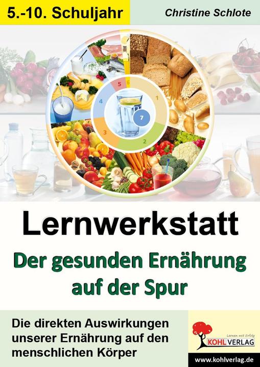 Produktbild Lernwerkstatt - Der gesunden Ernährung auf der Spur 3 (Deutsch, Christine Schlote, 2008)