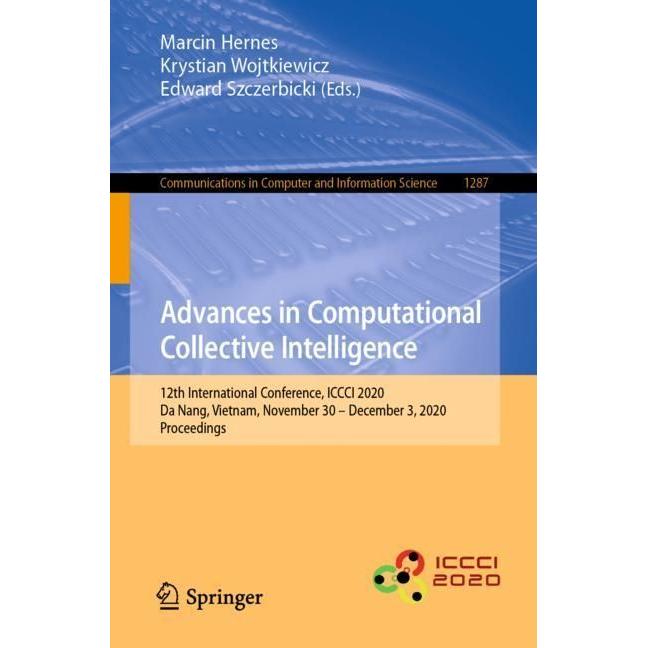 Advances in Computational Collective Intelligence, Fachbücher von Marcin Hernes, Krystian Wojtkiewicz, Edward Szczerbick...