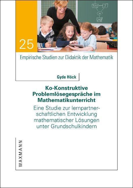 Produktbild Ko-Konstruktive Problemlösegespräche im Mathematikunterricht (Deutsch, Gyde Hück, 2015)