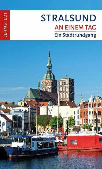 Produktbild Stralsund an einem Tag (Deutsch, Michael Schulze, 2024)