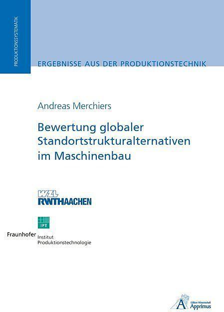 Produktbild Bewertung globaler Standortstrukturalternativen im Maschinenbau (Andreas Merchiers, 2008)