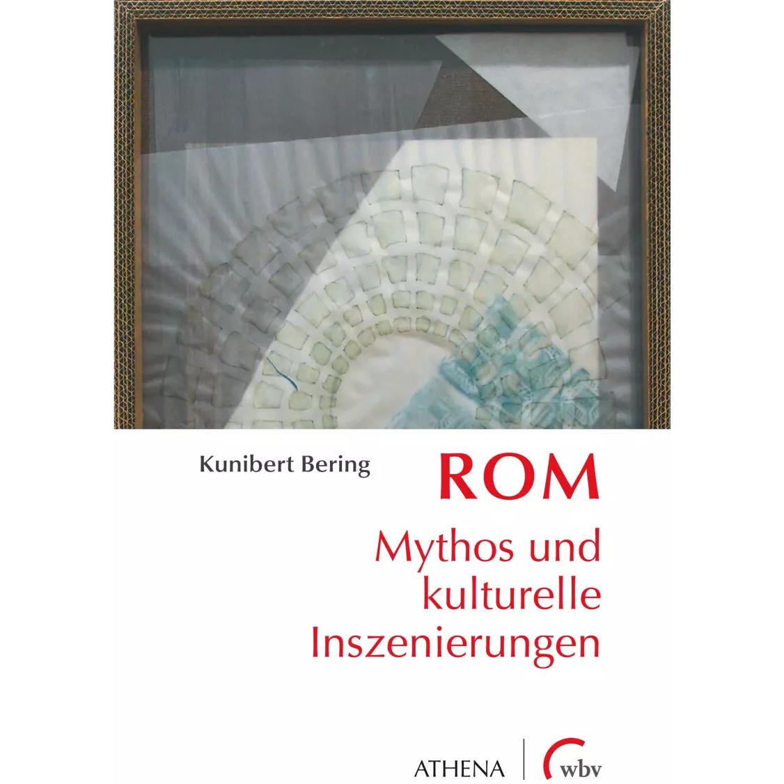 Rom, Fachbücher von Kunibert Bering