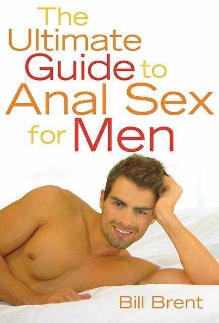 Produktbild Ultimate Guide to Anal Sex for Men (Englisch, Bill Brent, 2002)