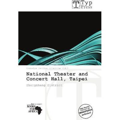 National Theater and Concert Hall, Taipei, Fachbücher von Cornelia C. Eglantine