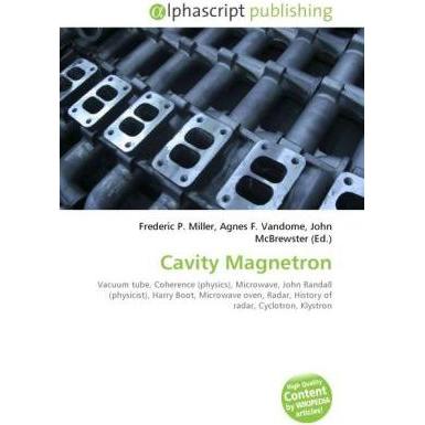 Cavity Magnetron, Fachbücher von Agnes F. Vandome, John McBrewster, Frederic P. Miller