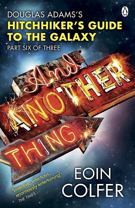 Produktbild And Another Thing... (Englisch, Eoin Colfer, 2010)