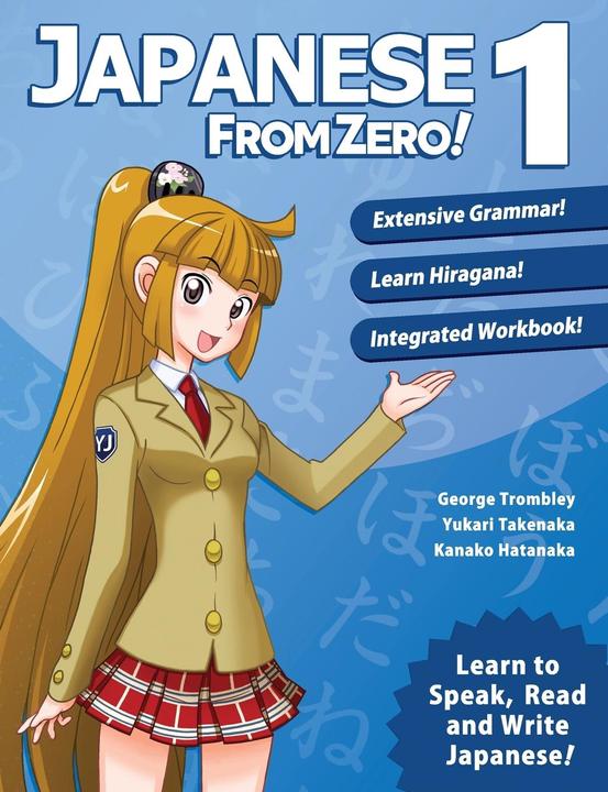 Produktbild Japanese from Zero! 1 (Englisch, George Trombley, Yukari Takenaka, Kanako Hatanaka, 2020)