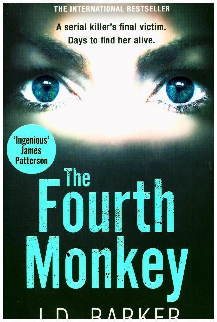 The Fourth Monkey (Englisch, J. D. Barker, 2018)