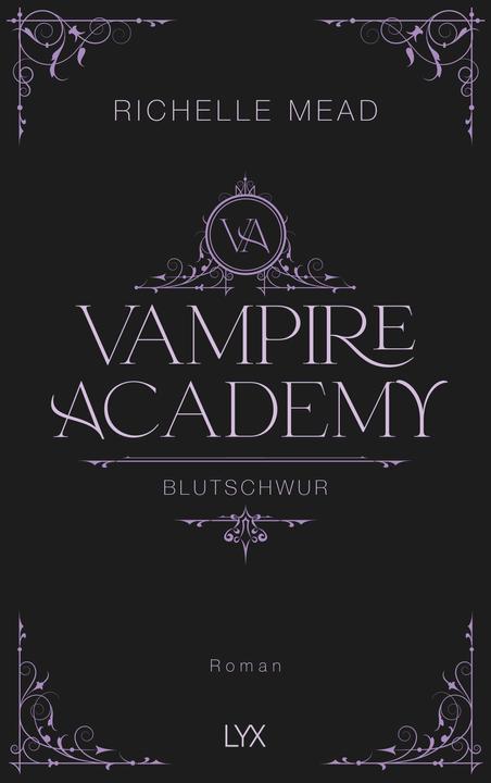 Produktbild Vampire Academy - Blutschwur (Deutsch, Michaela Link, Richelle Mead, 2024)