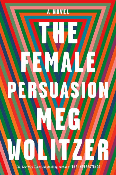 Produktbild The Female Persuasion (Englisch, Meg Wolitzer, 2018)