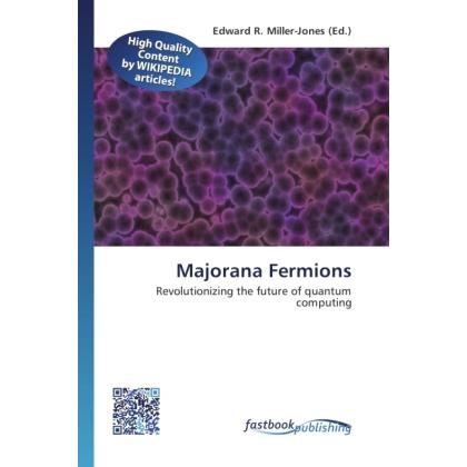 Majorana Fermions, Fachbücher von Edward R. Miller-Jones