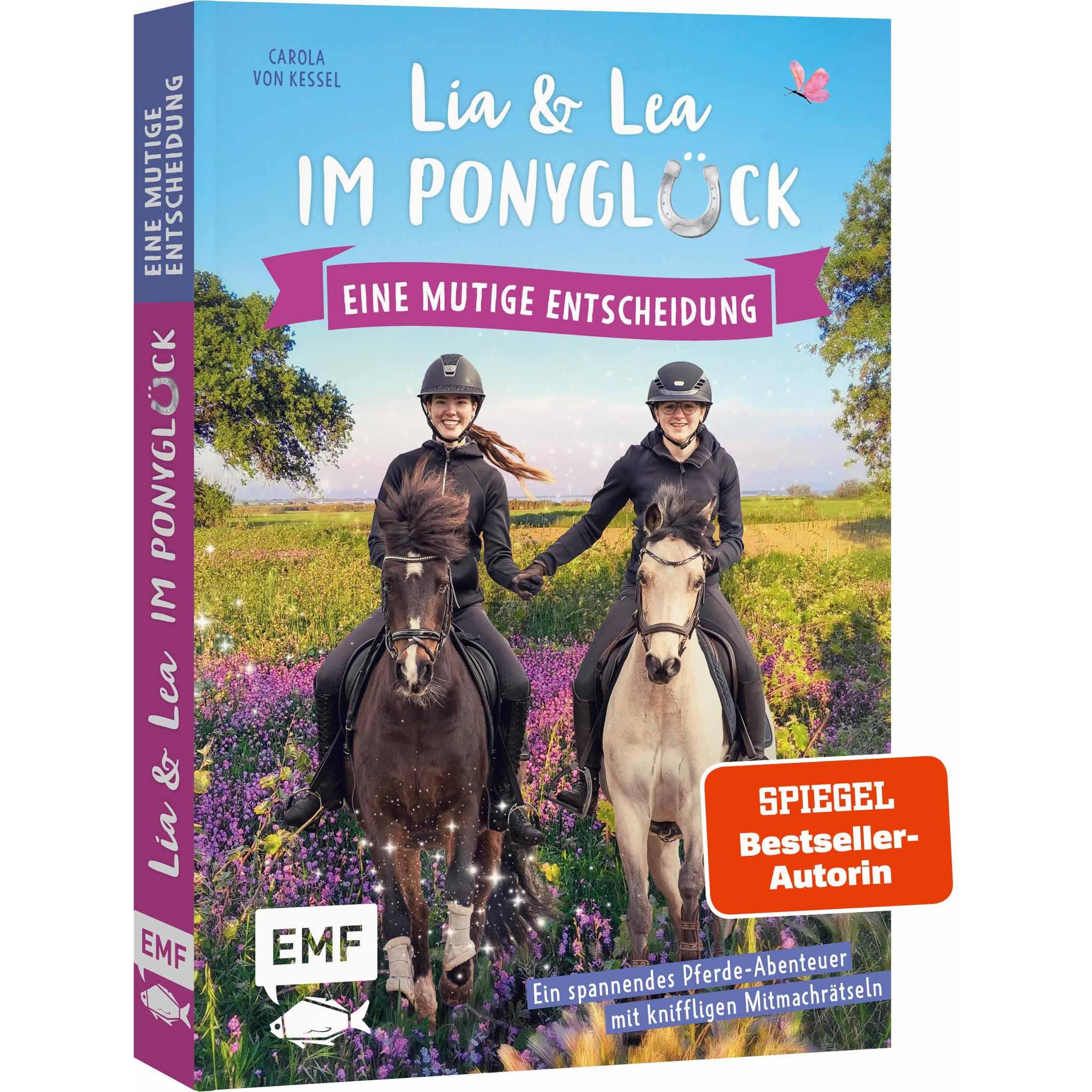 Lia und Lea im Ponyglück - Eine mutige Entscheidung, Kinderbücher von Lea Schirdewahn, Carola von Kessel, Lia Beckmann