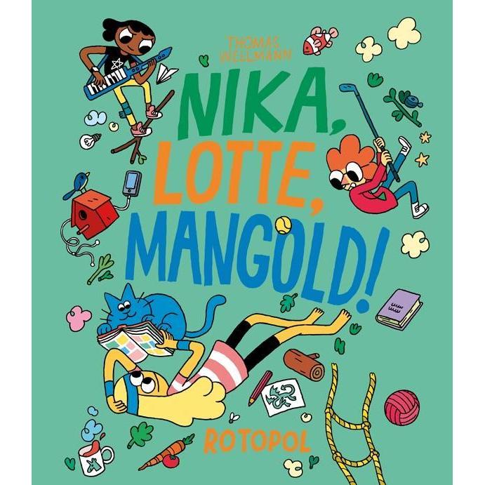 Nika, Lotte, Mangold!, Kinderbücher von Thomas Wellmann