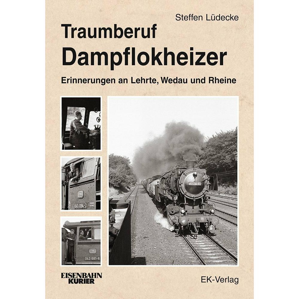 Traumberuf Dampflokheizer, Ratgeber von Steffen Lüdecke