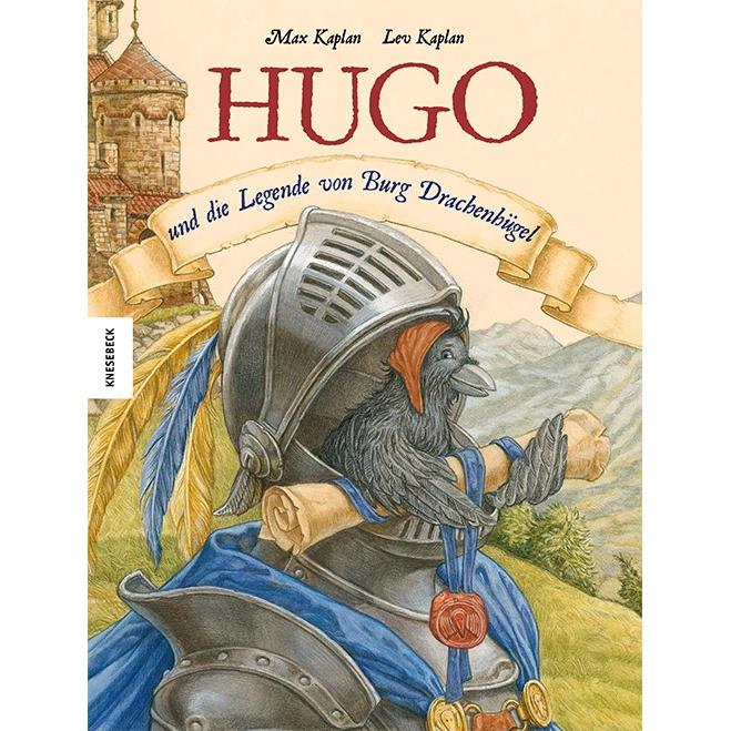 Hugo und die Legende von Burg Drachenhügel, Kinderbücher von Max Kaplan