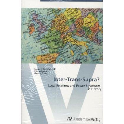 Inter-Trans-Supra?, Fachbücher von Norman Domeier, Eliana Augusti, Markus Prutsch