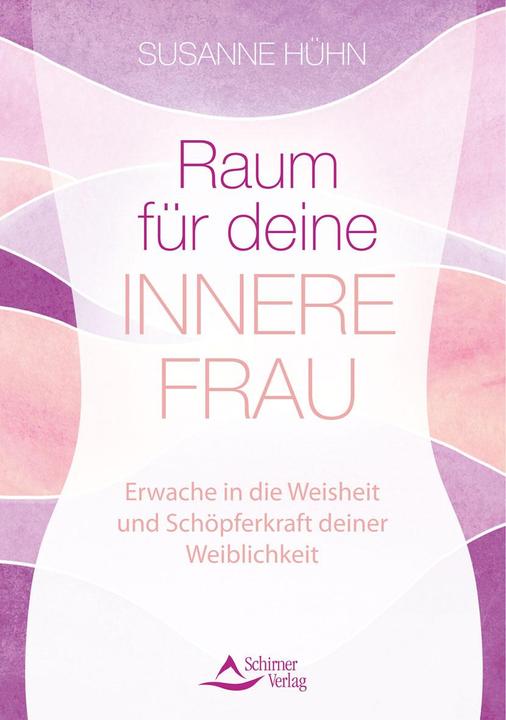 Produktbild Raum für deine Innere Frau (Deutsch, Susanne Hühn, 2021)