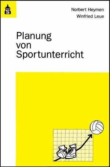 Produktbild Planung von Sportunterricht (Deutsch, Norbert Heymen, Winfried Leue, 2014)