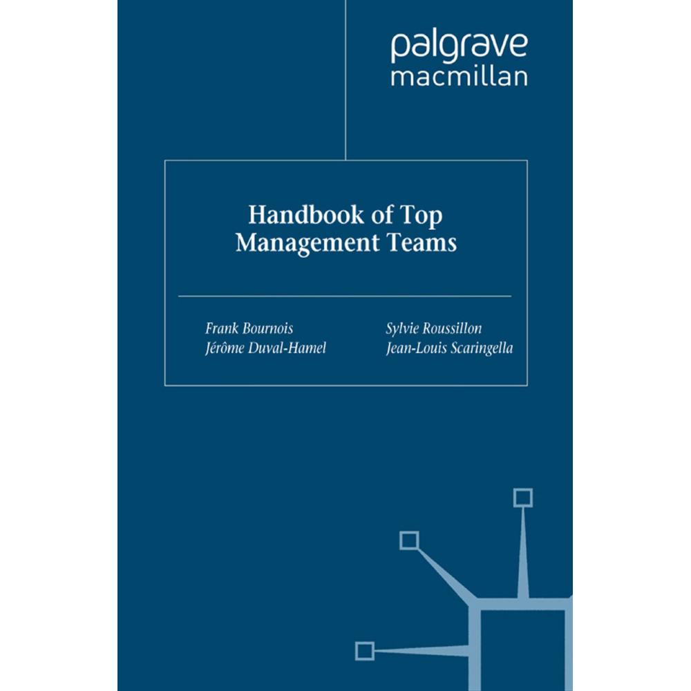 Handbook of Top Management Teams, Fachbücher von J. Scaringella, S. Roussillon, F. Bournois, J. Duval-Hamel