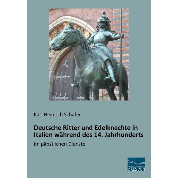 Deutsche Ritter und Edelknechte in Italien während des 14. Jahrhunderts, Fachbücher