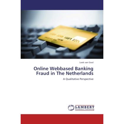 Online Webbased Banking Fraud in The Netherlands, Fachbücher