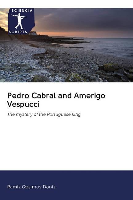 Produktbild Pedro Cabral and Amerigo Vespucci (Ramiz D. Qasimov, 2020)