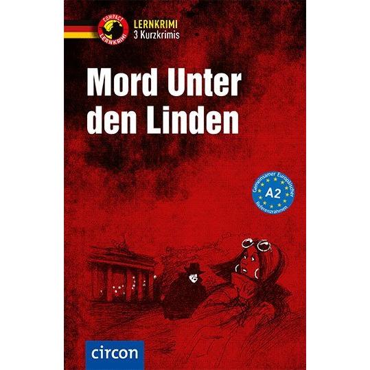 Mord unter den Linden - 3 Kurzkrimis, Schulbücher von Ingrid Schleicher, Franziska Jaeckel