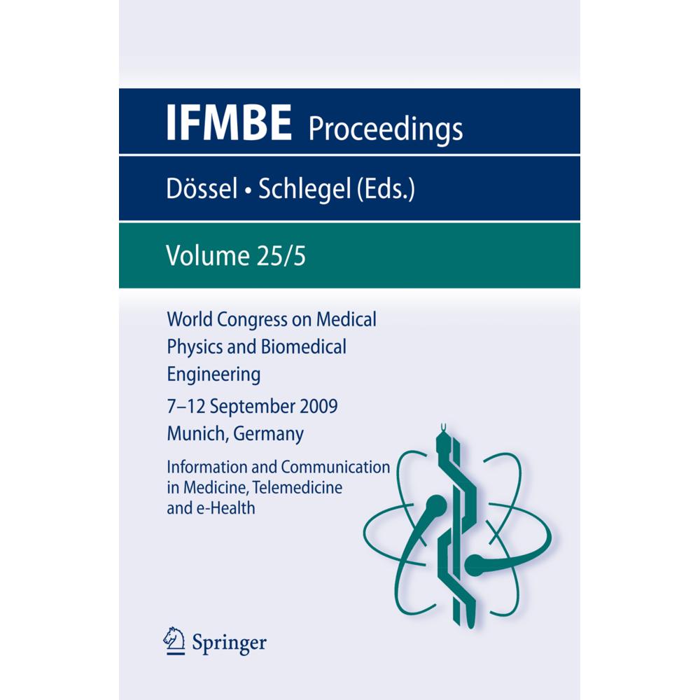 World Congress on Medical Physics and Biomedical Engineering September 7 - 12, 2009 Munich, Germany, Fachbücher von Wolf...