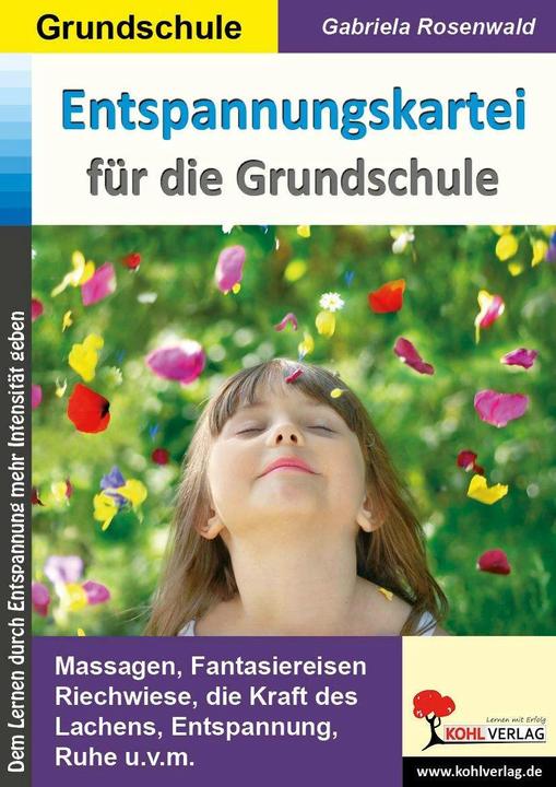 Produktbild Entspannungskartei für die Grundschule (Deutsch, Gabriela Rosenwald, 2013)