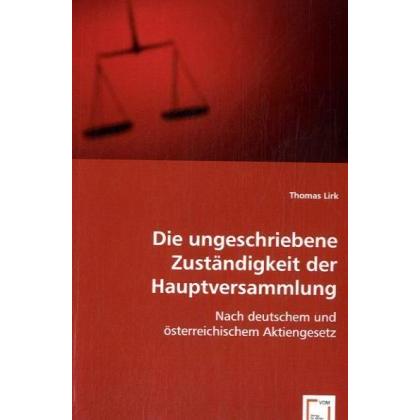 Die ungeschriebene Zuständigkeit der Hauptversammlung, Fachbücher