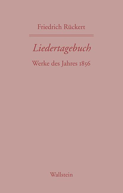 Produktbild Liedertagebuch XI (Deutsch, Friedrich Rückert, 2018)