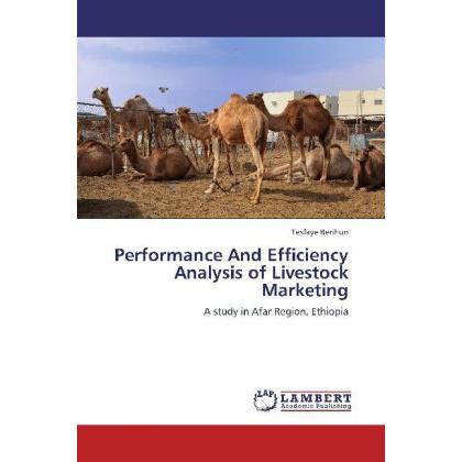 Performance And Efficiency Analysis of Livestock Marketing, Fachbücher