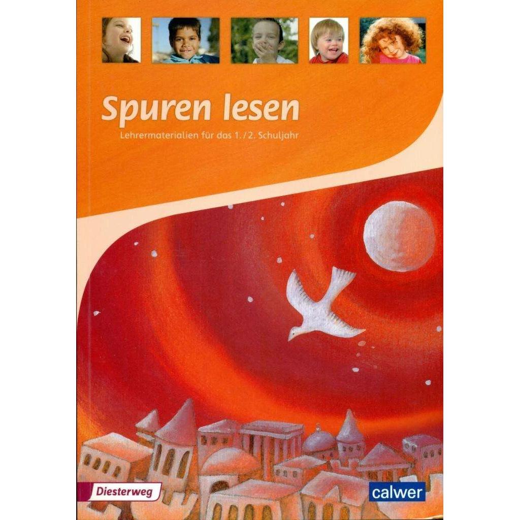 SpurenLesen. Religionsbuch für das 1./2. Schuljahr Lehrermaterialien, Schulbücher von Angelica Guckes, Yvonne Hoppe-Engb...