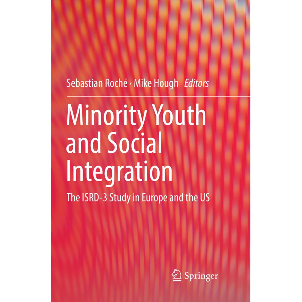 Minority Youth and Social Integration, Fachbücher von Sebastian Roché, Mike Hough