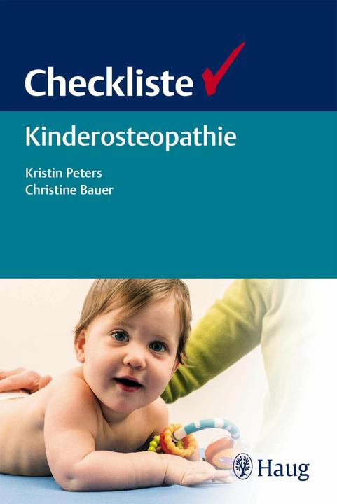 Immagine prodotto Checkliste Kinderosteopathie (Tedesco, Christine Bauer, Kristin Peters, 2017)