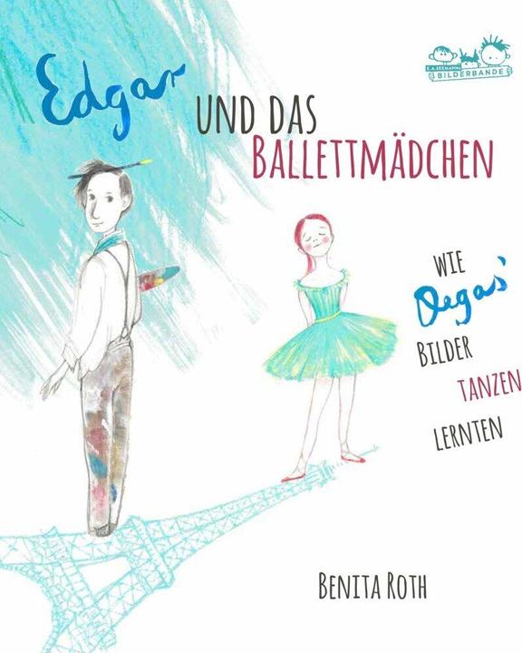 Produktbild Edgar und das Ballettmädchen (Deutsch, Benita Roth, 2017)