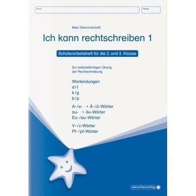 Ich kann rechtschreiben 1. Schüler-Arbeitsheft für die 2. und 3. Klasse, Schulbücher von Katrin Langhans, Peter Schultz